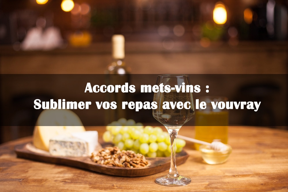 accords mets vouvray